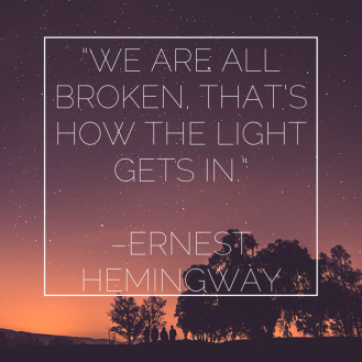 “We are all broken, that’s how the light